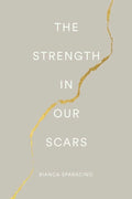 Strength in our scars