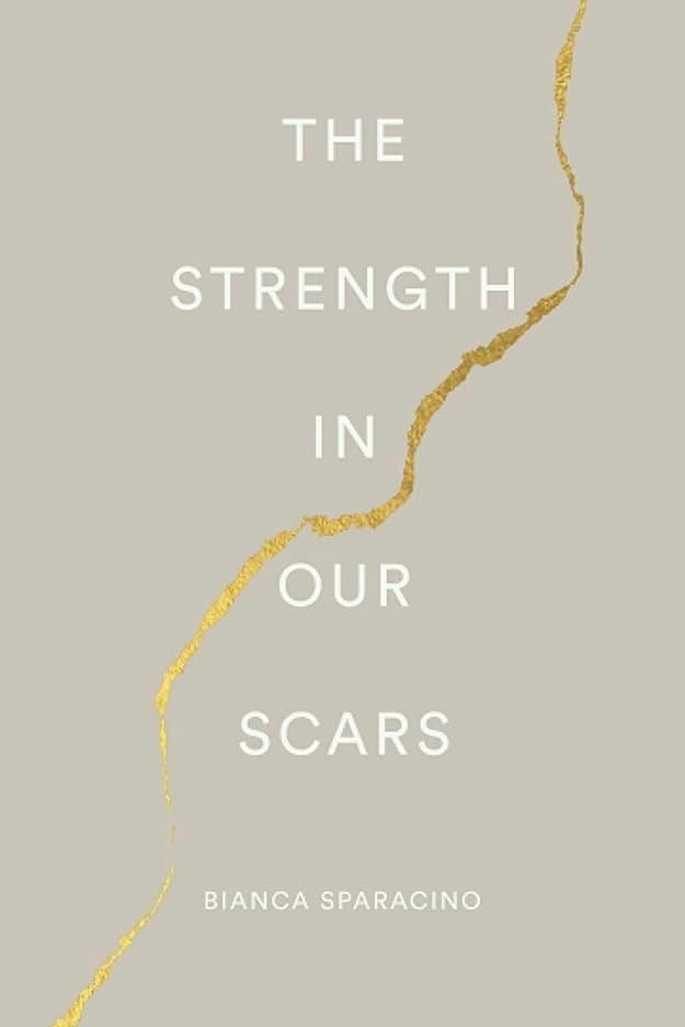 Strength in our scars