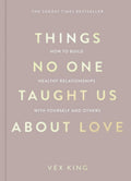 Things no one taught us about love [French]